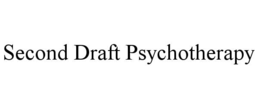second draft psychotherapy