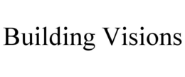 building visions