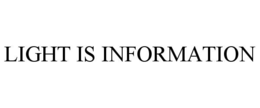 light is information