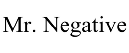 mr. negative
