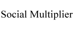 social multiplier