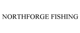 northforge fishing