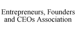 entrepreneurs, founders and ceos association