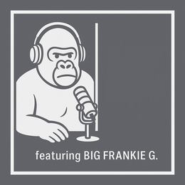 featuring big frankie g.