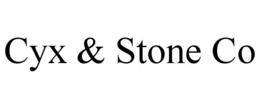 cyx & stone co