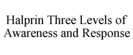 halprin three levels of awareness and response