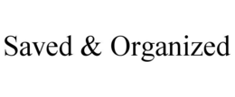 saved & organized