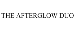 the afterglow duo