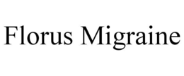florus migraine