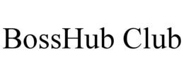bosshub club