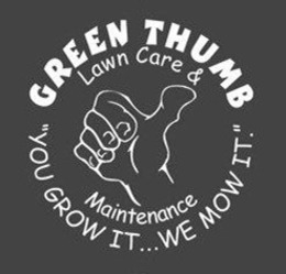 green thumb lawn  care & maintenance "you grow it... we mow it."