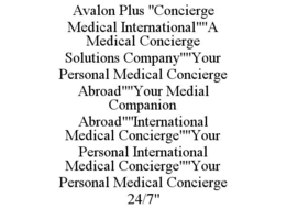 avalon plus "concierge medical international""a medical concierge solutions company""your personal medical concierge abroad""your medial companion abroad""international medical concierge""your personal international medical concierge""your personal medica