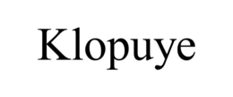 klopuye