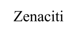 zenaciti