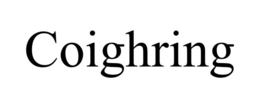 coighring