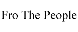 fro the people