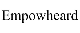 empowheard