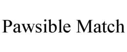 pawsible match