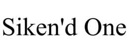 siken'd one