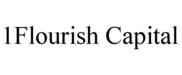 1flourish capital
