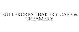 buttercrest bakery cafÉ & creamery