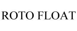 roto float
