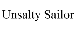 unsalty sailor