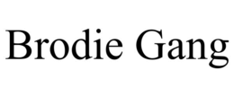brodie gang