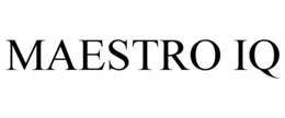maestro iq