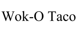 wok-o taco