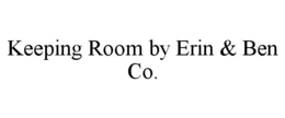 keeping room by erin & ben co.