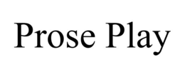 prose play