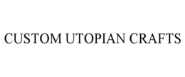 custom utopian crafts