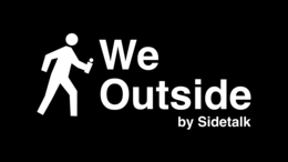 we outside by sidetalk