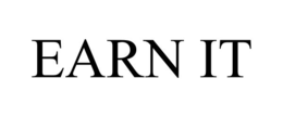 earn it