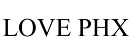 love phx