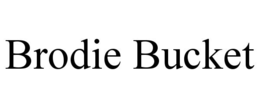 brodie bucket