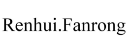 renhui.fanrong