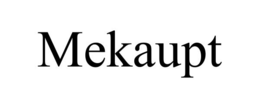 mekaupt