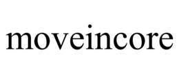 moveincore