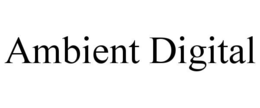 ambient digital