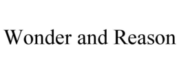 wonder and reason
