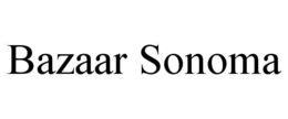 bazaar sonoma