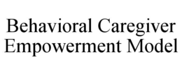 behavioral caregiver empowerment model