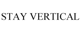 stay vertical