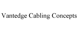 vantedge cabling concepts