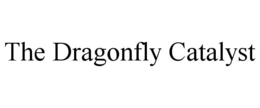 the dragonfly catalyst