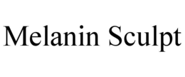 melanin sculpt