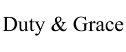 duty & grace