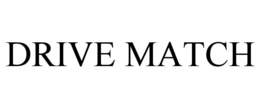 drive match